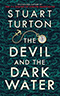 The Devil and the Dark Water